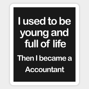 Full of Life Accountant Magnet